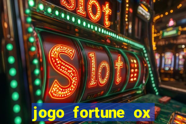 jogo fortune ox demo grátis